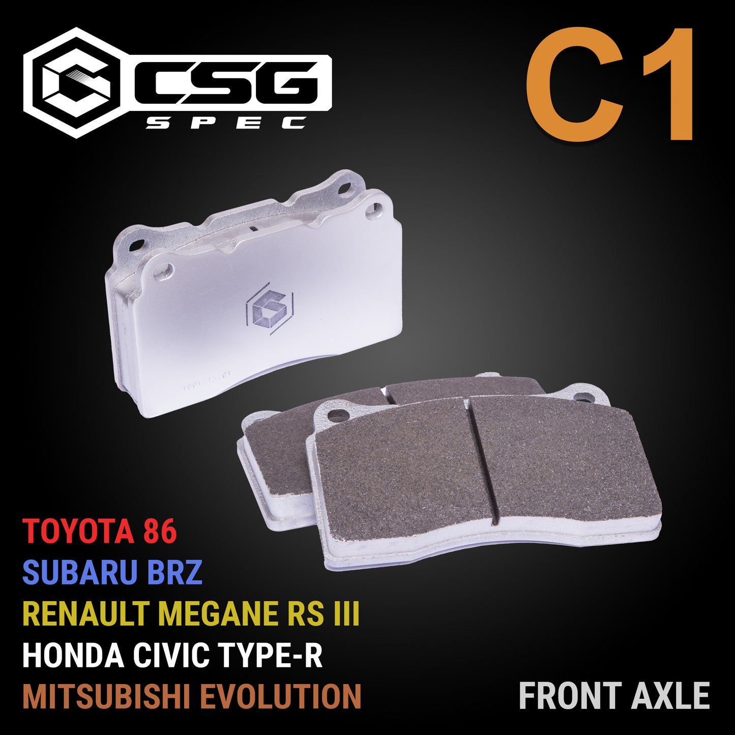 CSG Spec C1 Front Brake Pads for Toyota 86 / Subaru BRZ (Brembo brakes), Civic Type-R, Megane RS III, Mitsubishi Evolution