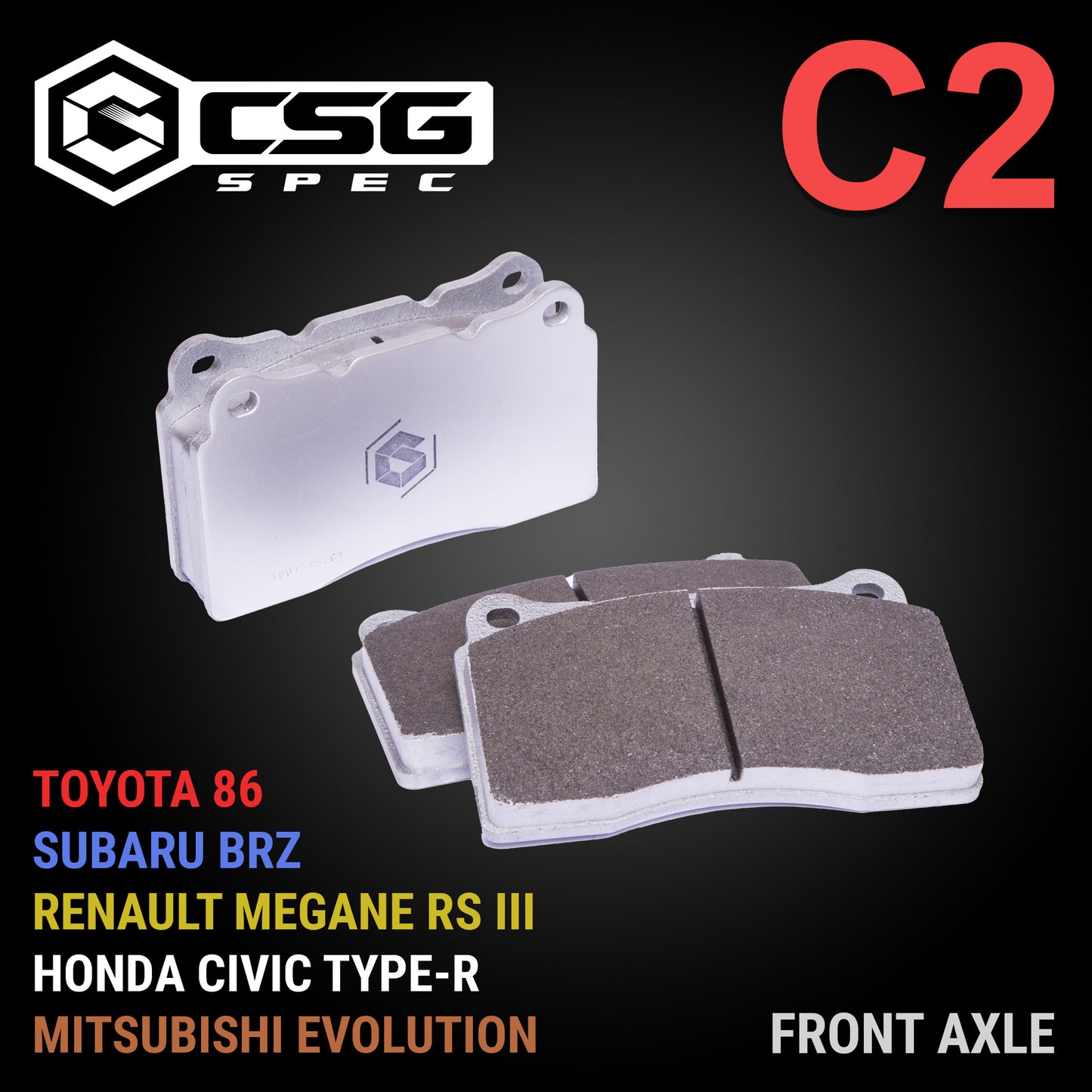 CSG Spec C2 Front Brake Pads for Toyota 86 / Subaru BRZ (Brembo brakes), Civic Type-R, Megane RS III, Mitsubishi Evolution