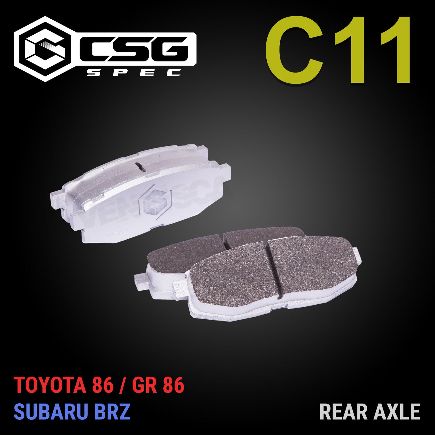 CSG Spec C11 Rear Brake Pads for Toyota 86 / GR 86 / Subaru BRZ